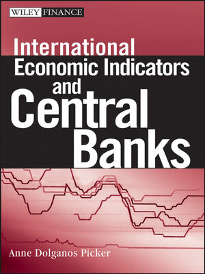 cover image of International Economic Indicators and Central Banks